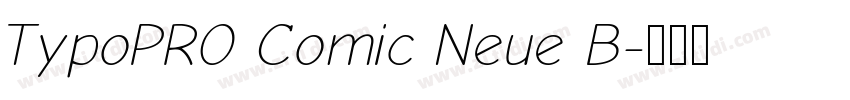 TypoPRO Comic Neue B字体转换